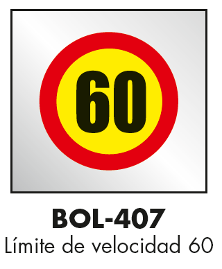 Señal Serigrafiada Bolsa Plástico "Límite Velocidad 60".