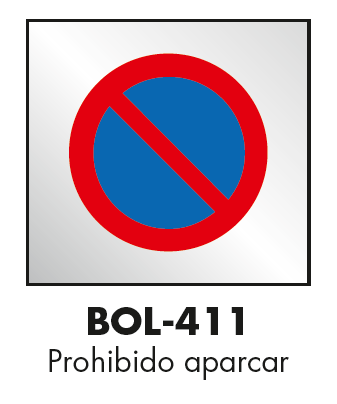 Señal Serigrafiada Bolsa Plástico "Prohibido Aparcar".