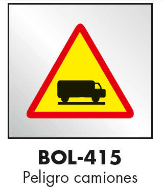 Señal Serigrafiada Bolsa Plástico "Peligro Camiones".